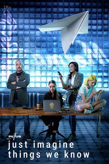 Just Imagine Things We Know